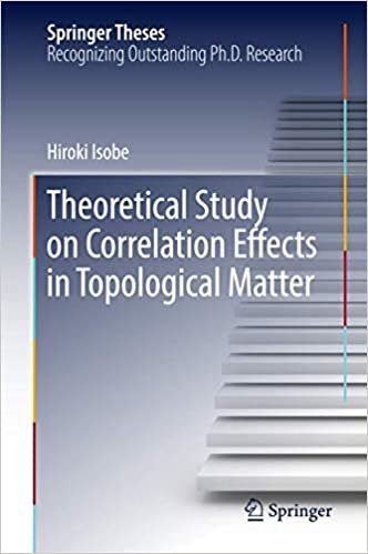 okumak Theoretical Study on Correlation Effects in Topological Matter (Springer Theses)