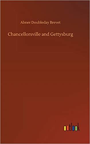 okumak Chancellorsville and Gettysburg
