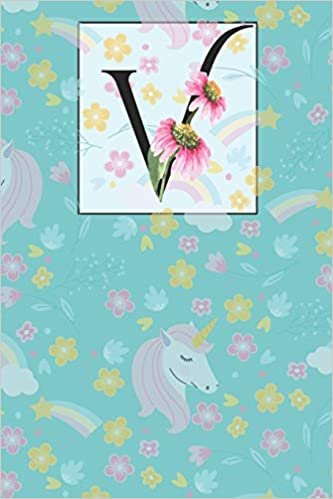 okumak V: V Alphabet with Floral Unicorn Monogram Initial Notebook Journal 6x9 , 120 pages Lined Notebook For Girls, Journal for man, Women and Teen.