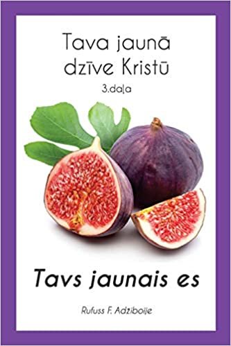 okumak Your New Life in Christ Book 3 (Latvian Edition): Your New You: Volume 3