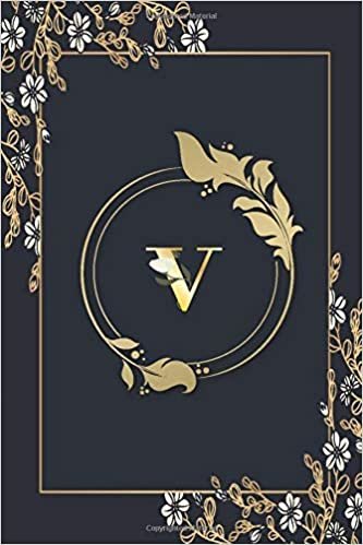 okumak Initial Monogram Letter ‘V’: Sweet Initial Monogram Letter ‘V’ Lined Notebook | Journal, 110, 6&quot;x9&quot; Paperback.  Cute to be used as Diary or for taking notes- Print on Black and Gold.