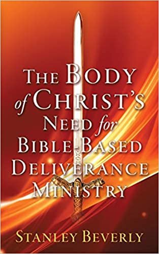 okumak The Body of Christ&#39;s Need For Bible-Based Deliverance Ministry