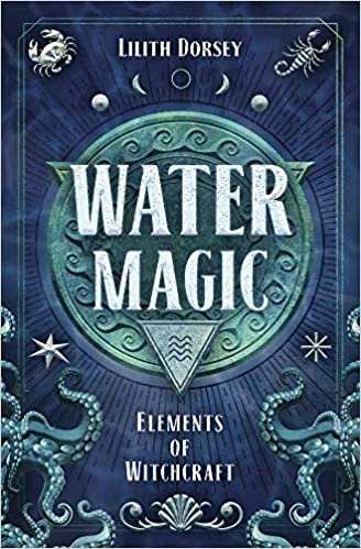 okumak Water Magic (Elements of Witchcraft, Band 1)