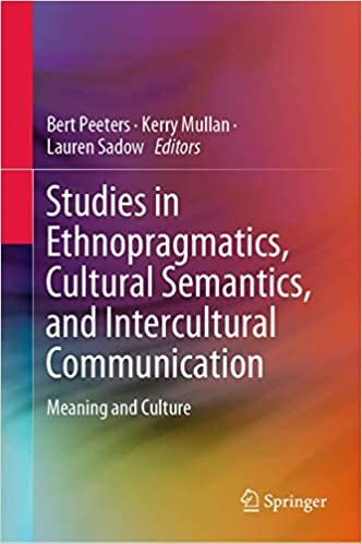 okumak Studies in Ethnopragmatics, Cultural Semantics, and Intercultural Communication: Meaning and Culture