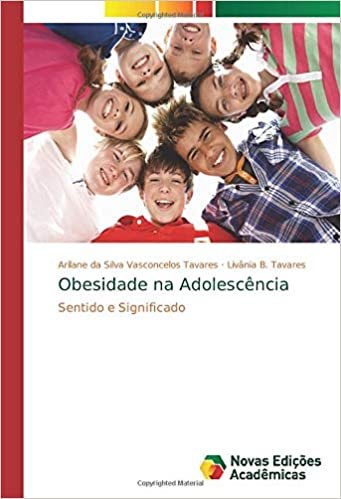 okumak Obesidade na Adolescência: Sentido e Significado