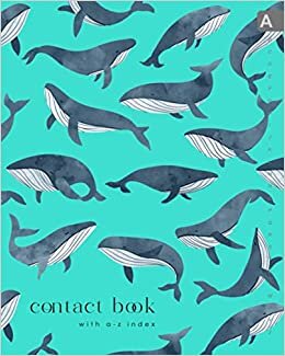 okumak Contact Book with A-Z Index: 8 x 10 Address Telephone Notebook | Alphabetical Sections | Large Print | Watercolor Monochrome Whale Design Turquoise