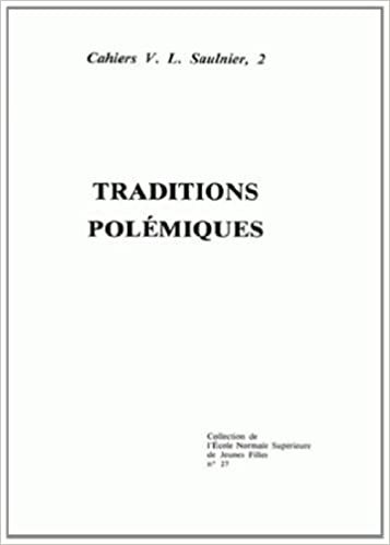 okumak Traditions Polemiques: Cahiers Saulnier N°2