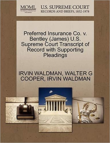 okumak Preferred Insurance Co. v. Bentley (James) U.S. Supreme Court Transcript of Record with Supporting Pleadings