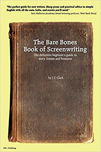 okumak The Bare Bones Book of Screenwriting