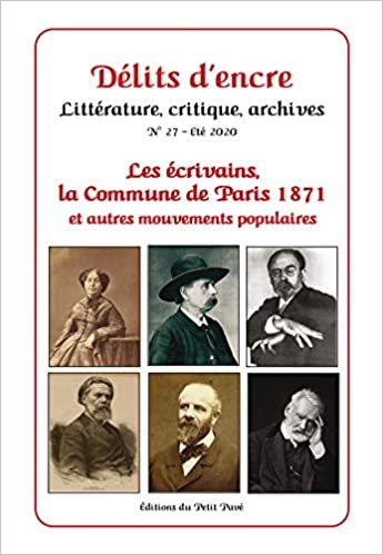 okumak Délits d’encre n°27: Les écrivains, la Commune de Paris 1871 et autres mouvements populaires