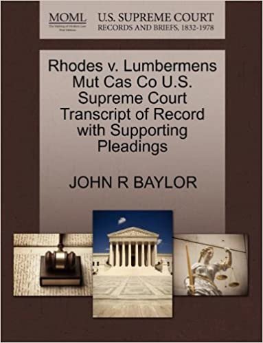 okumak Rhodes v. Lumbermens Mut Cas Co U.S. Supreme Court Transcript of Record with Supporting Pleadings