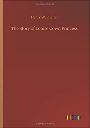 okumak The Story of Louise Cown Princess