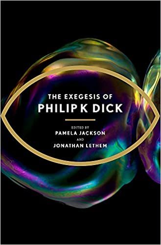 okumak The Exegesis of Philip K Dick
