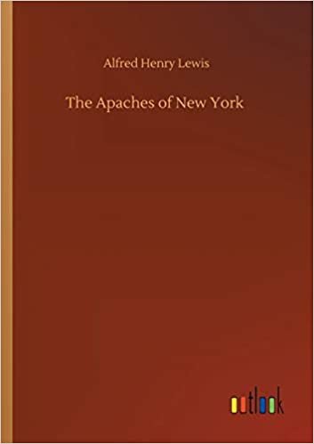 okumak The Apaches of New York