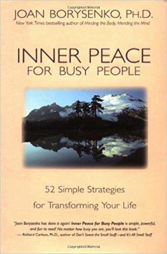 okumak Inner Peace for Busy People: 52 Simple Strategies for Transforming Your Life