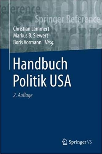 okumak Handbuch Politik USA (Springer Reference Sozialwissenschaften)