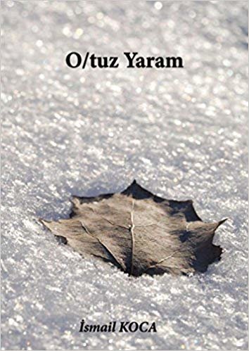 okumak O/tuz Yaram