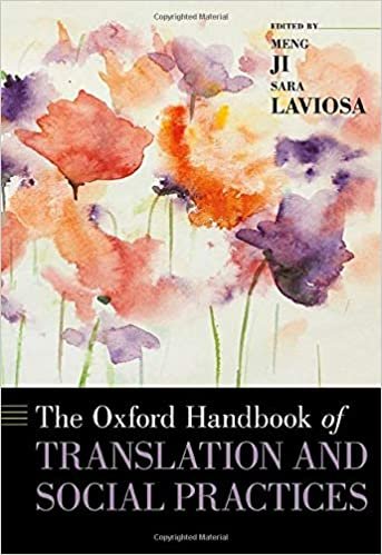 okumak The Oxford Handbook of Translation and Social Practices (OXFORD HANDBOOKS SERIES)
