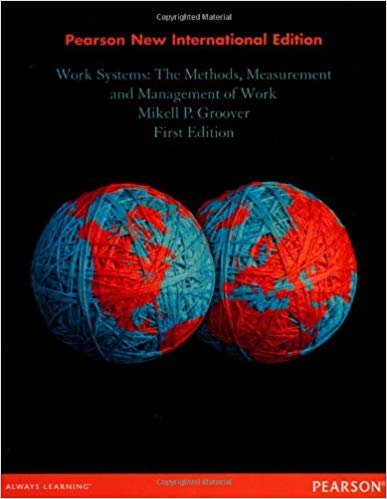 okumak Work Systems: Pearson New International Edition: The Methods, Measurement &amp; Management of Work