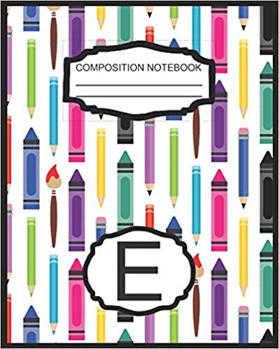 okumak Composition Notebook E: Monogrammed Initial Elementary School Wide Ruled Interior Notebook