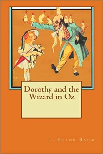 okumak Dorothy and the Wizard in Oz