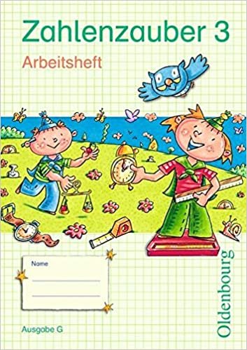 okumak Zahlenzauber 3 Ausgabe G Arbeitsheft: Mathematik für Grundschulen. Neuausgabe für Baden-Württemberg