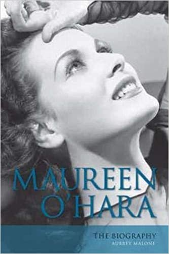 okumak Maureen O&#39;Hara: The Biography (Screen Classics)