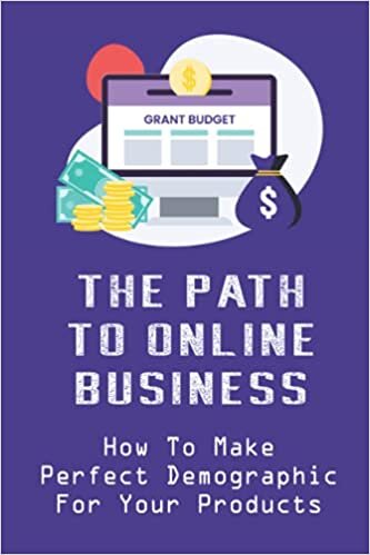 okumak The Path To Online Business: How To Make Perfect Demographic For Your Products: How To Find Design Inspiration