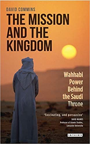 okumak The Mission and the Kingdom : Wahhabi Power Behind the Saudi Throne
