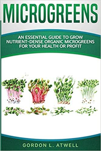 okumak MICROGREENS: An Essential Guide to Grow Nutrient-Dense Organic Microgreens for Your Health or Profit