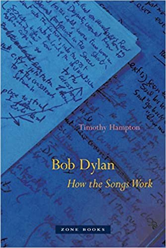 okumak Bob Dylan: How the Songs Work