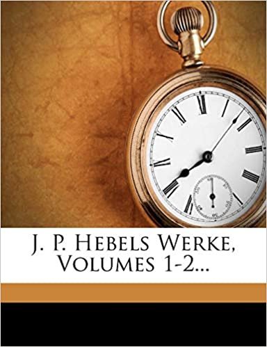 okumak J. P. Hebels Werke, Volumes 1-2...
