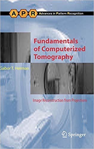 okumak Fundamentals of Computerized Tomography Image Reconstruction from Projections - Advances in Pattern Recognition
