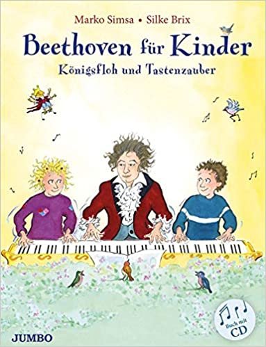 okumak Beethoven für Kinder: Königsfloh und Tastenzauber