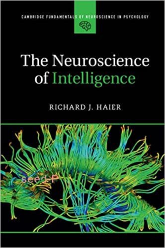 okumak The Neuroscience of Intelligence (Cambridge Fundamentals of Neuroscience in Psychology)
