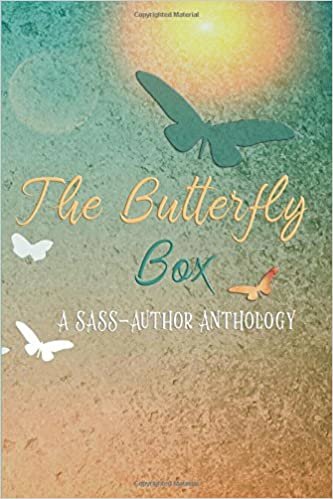 okumak The Butterfly Box: A SASS Author Anthology