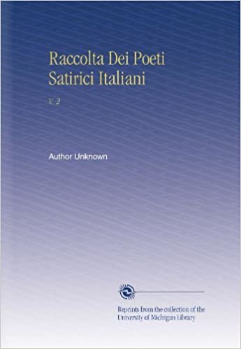 okumak Raccolta Dei Poeti Satirici Italiani: V. 2
