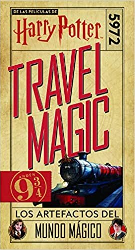 okumak Harry Potter Travel Magic: Los artefactos del mundo mágico (Música y cine)