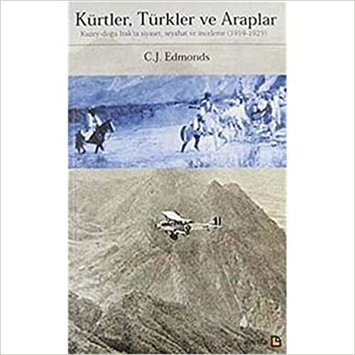 okumak Kürtler, Türkler ve Araplar Kuzey-Doğu Irak’ta Siyaset, Seyahat ve İnceleme (1919-1925)