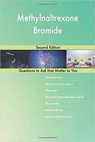 okumak Methylnaltrexone Bromide; Second Edition