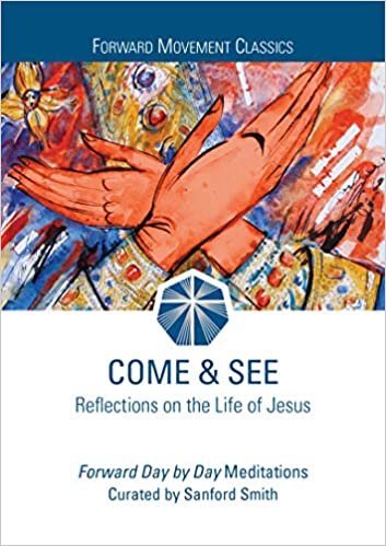 okumak Come &amp; See: Reflections of the Life of Jesus