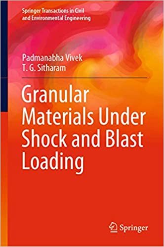 okumak Granular Materials Under Shock and Blast Loading (Springer Transactions in Civil and Environmental Engineering)
