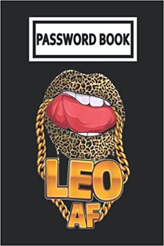 okumak Password Book: Leo Af Girl Juicy Lips Leopard Astrology Zodiac Sign Password Organizer with Alphabetical Tabs. Internet Login, Web Address &amp; Usernames Keeper Journal Logbook for Home or Office