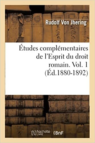 okumak Jhering, R: Études Complémentaires de l&#39;Esprit Du Droit (Sciences Sociales)