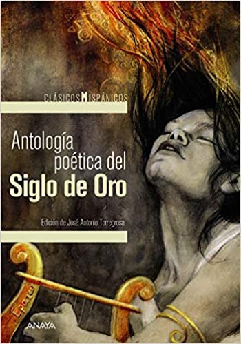 okumak Antología poética del Siglo de Oro
