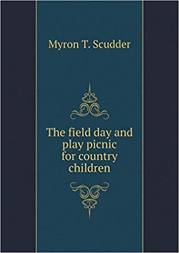 okumak The Field Day and Play Picnic for Country Children
