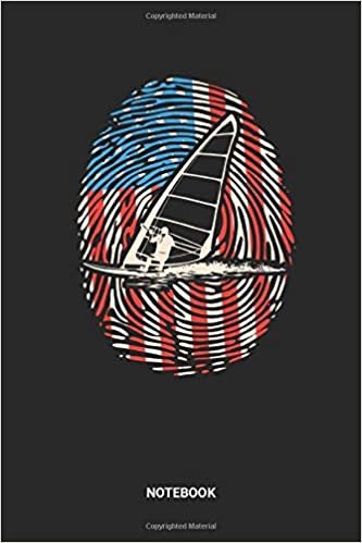 okumak Notebook: Dotted Lined USA Windsurfing Themed Notebook (6x9 inches) ideal as a Red White Blue fingerprint American Flag Journal. Perfect as a Windsurf ... and Surf lover. Great gift for Men&amp;Women