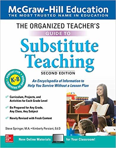 okumak The Organized Teacher&#39;s Guide to Substitute Teaching, Grades K-8, Second Edition