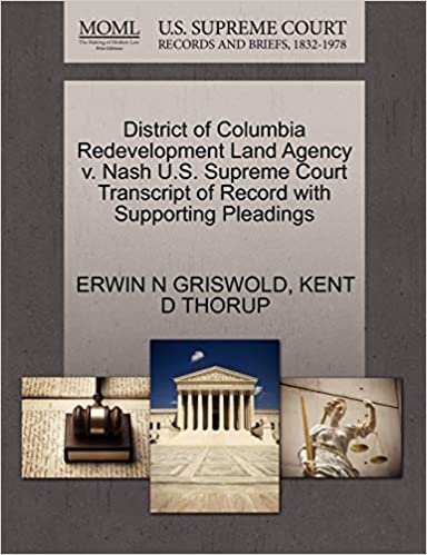 okumak District of Columbia Redevelopment Land Agency v. Nash U.S. Supreme Court Transcript of Record with Supporting Pleadings