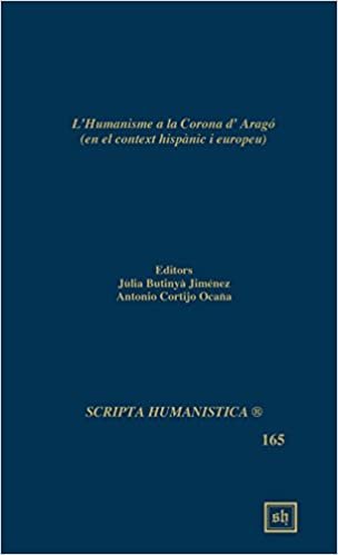 okumak L&#39;Humanisme a la Corona d&#39;Arago (Scripta Humanistica)